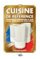 La cuisine de référence Poids :2 kg